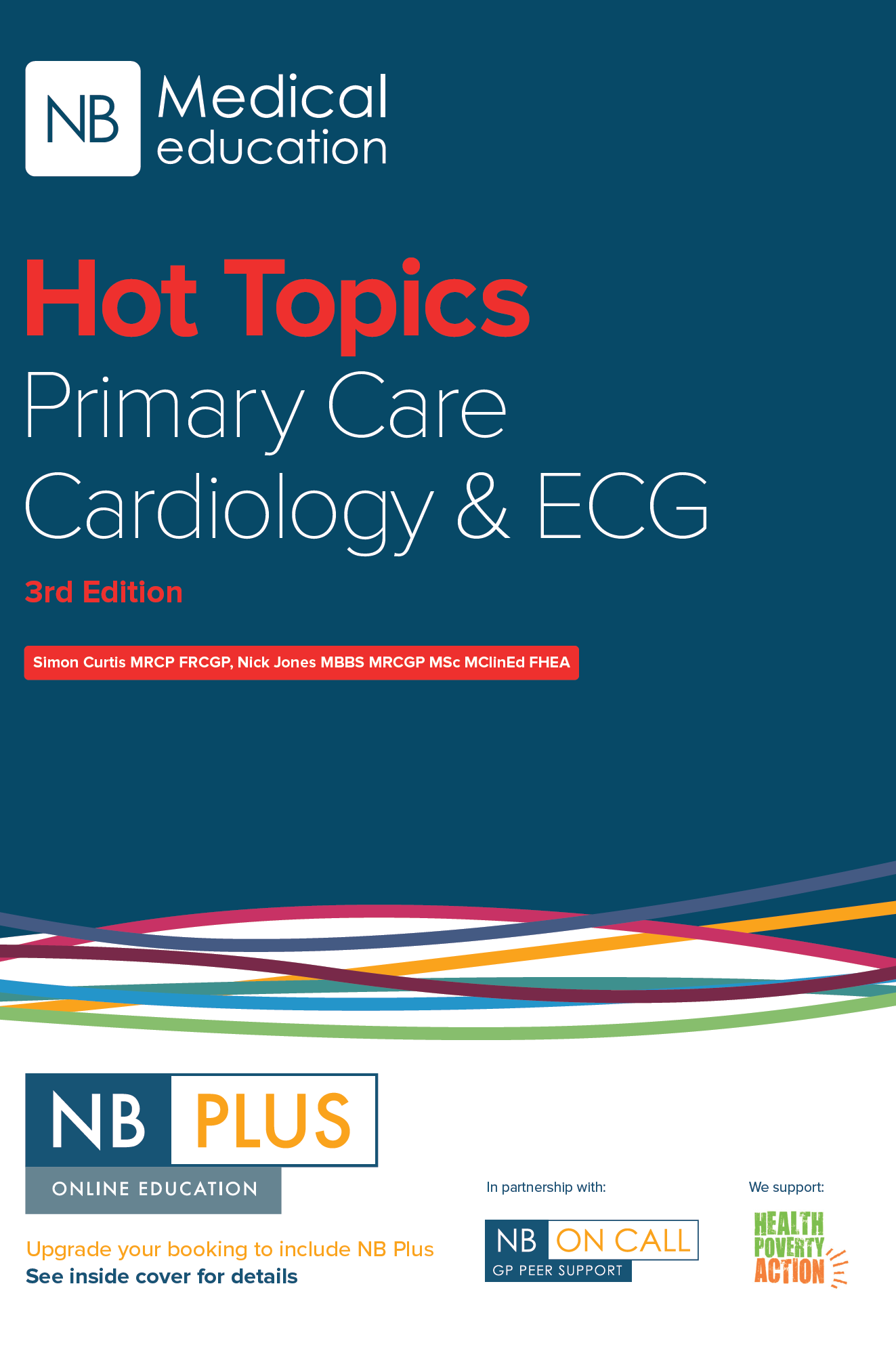 Hot Topics Primary Care Cardiology and ECG Book - 3rd Edition