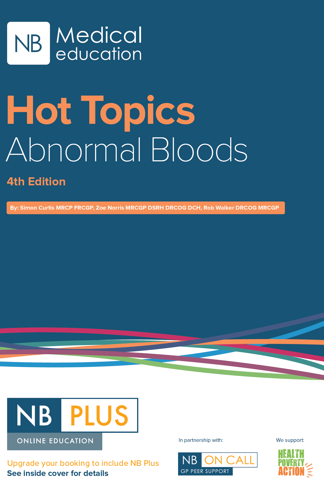 Hot Topics Abnormal Blood Results in Primary Care Book - 4th Edition